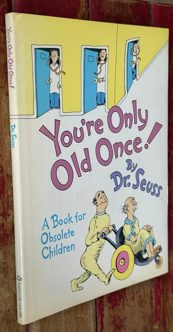 You're Only Old Once Dr. Seuss 1986 First Edition/Printing With Dust Jacket EXC - 3