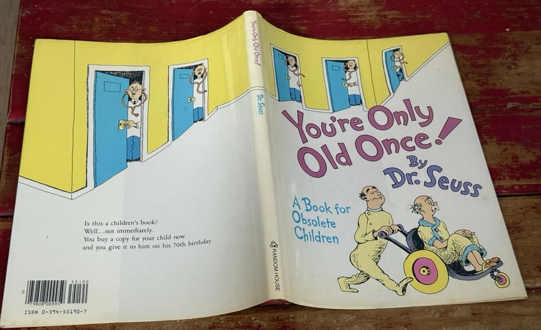 You're Only Old Once Dr. Seuss 1986 First Edition/Printing With Dust Jacket EXC - 8