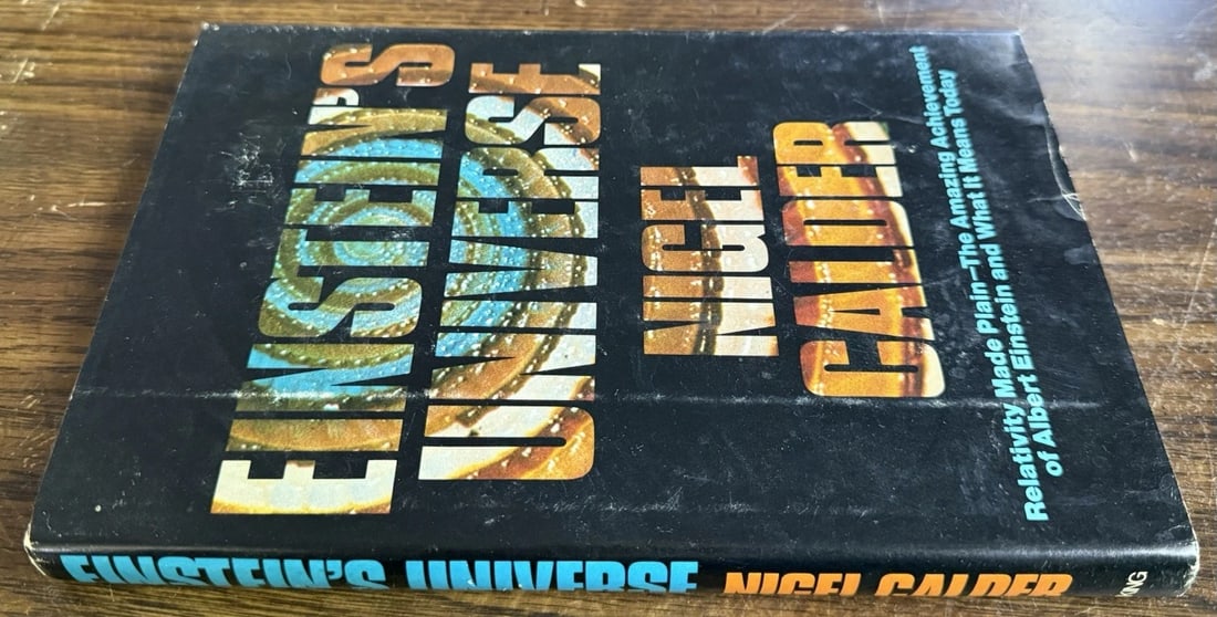Nigel Calder EINSTEIN'S UNIVERSE 1st Edition 1st Printing 1979 Illustrated VGood - 6
