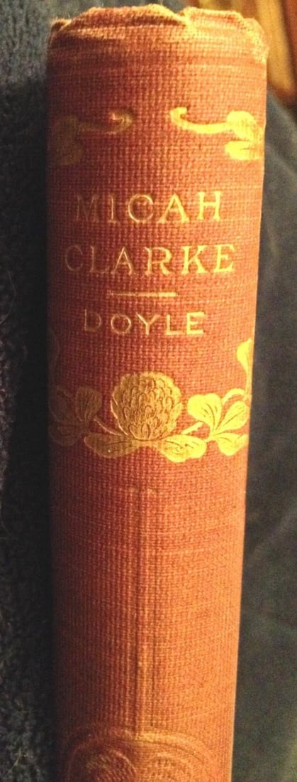 MICAH CLARKE by Arthur Conan Doyle - Hurst & Co. NY Publ. HC No Date- Antique - 9