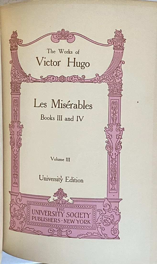 Victor Hugo Les Miserable Books III & IV University Society Illust. 1800’s Rare! - 2