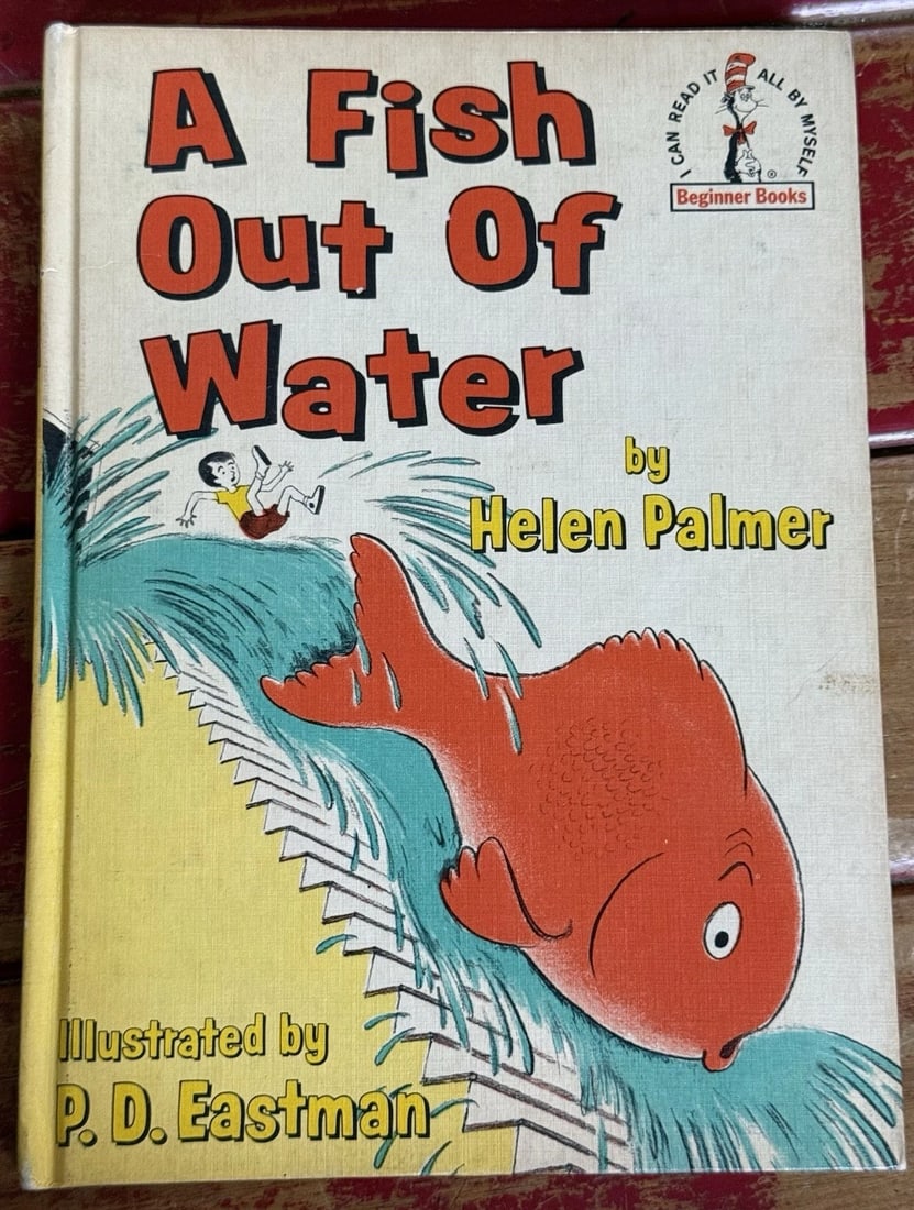 A Fish Out of Water Helen Palmer Dr. Seuss 1st Random Hse BC Ed/1st Print 1961 (1 of 11)