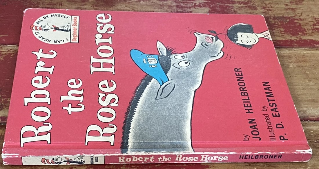 Robert the Rose Horse Joan Heilbroner HC 1st BC Edition #0-5, H-L Good Condition - 12