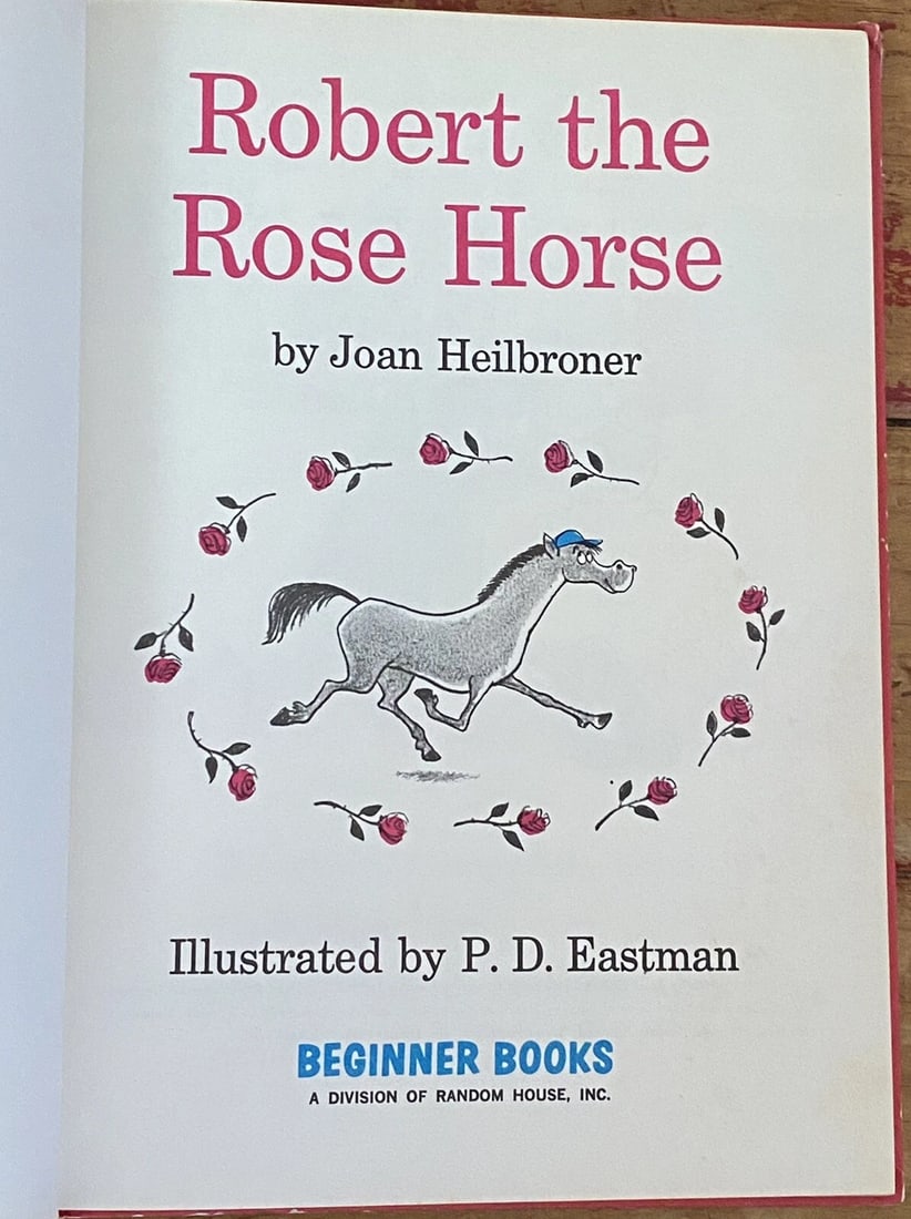 Robert the Rose Horse Joan Heilbroner HC 1st BC Edition #0-5, H-L Good Condition - 2