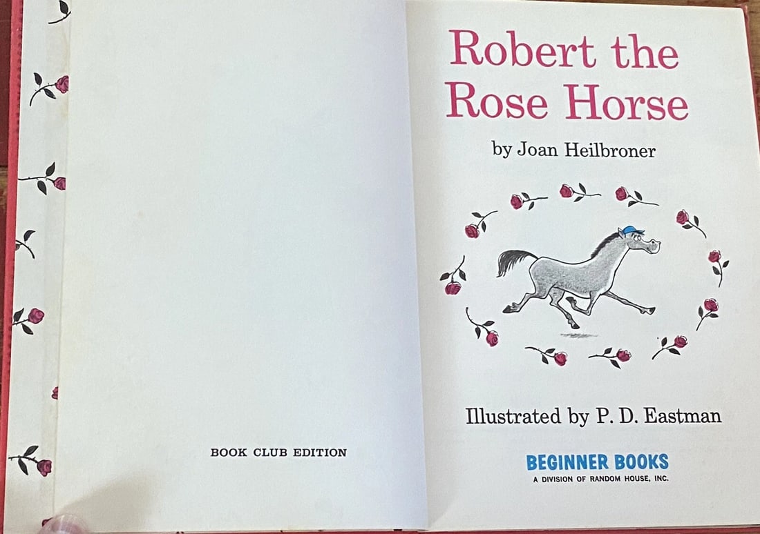 Robert the Rose Horse Joan Heilbroner HC 1st BC Edition #0-5, H-L Good Condition - 4