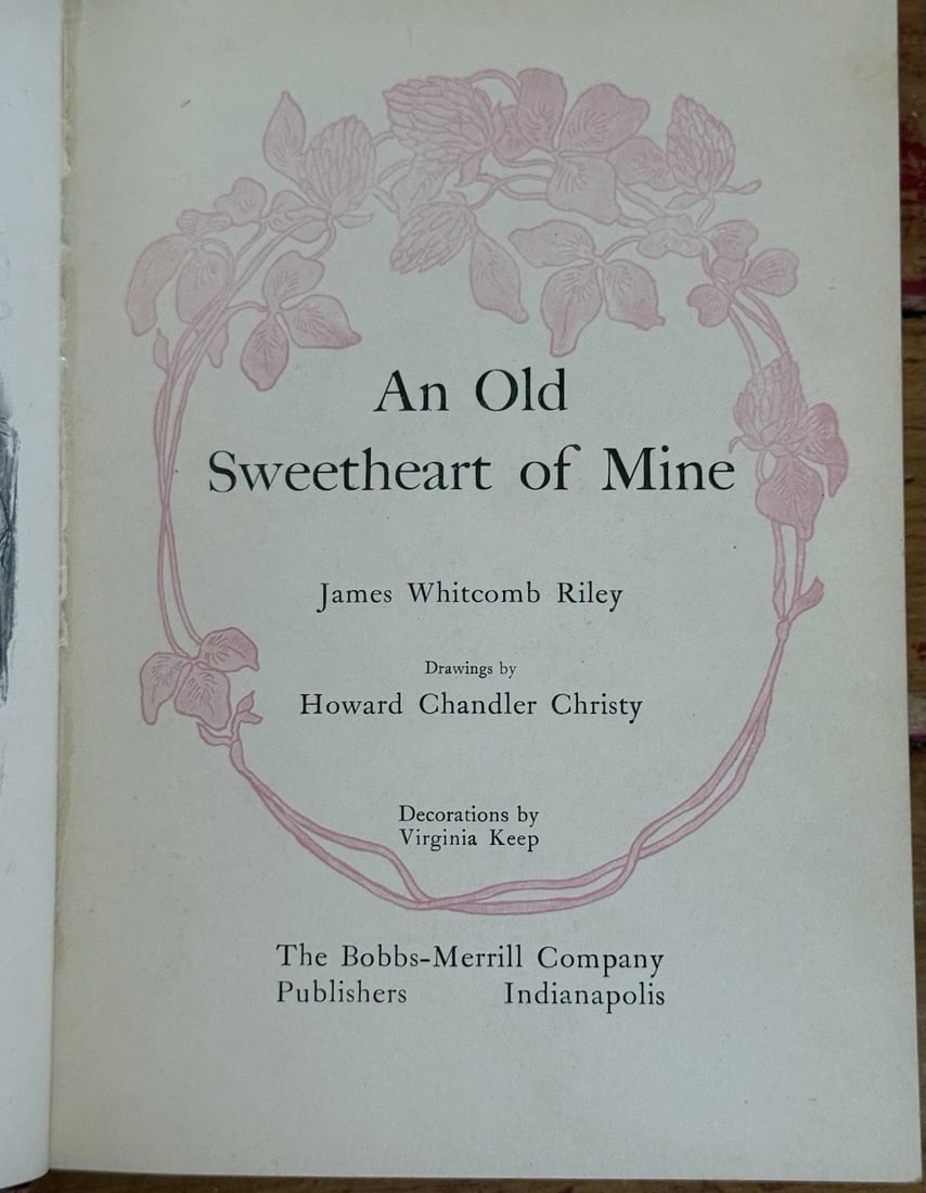 An Old Sweetheart of Mine James Whitcomb Riley 1902 Illustrated HC BobbsMerrill - 3