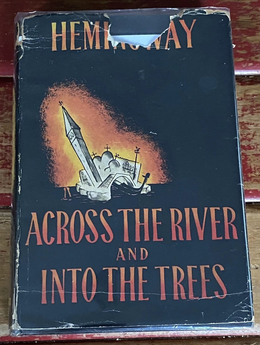 ERNEST HEMINGWAY ACROSS THE RIVER AND INTO THE TREES FIRST ED/Early Print HC/DJ: Across The River And Into The Trees by Ernest Hemingway Scribner’s First Edition early printing with seal on copyright page. Hardcover with original first state dust jacket with yellow color on 