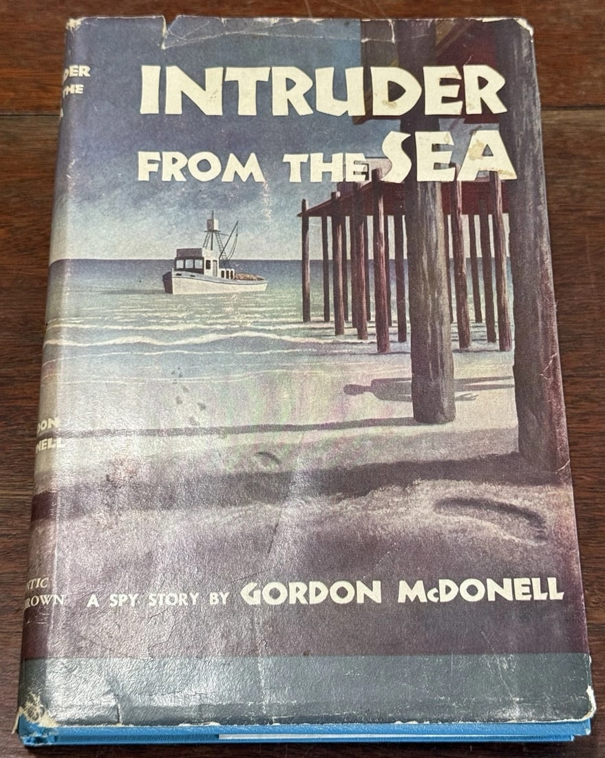 Intruder From The Sea Gordon McDonnell HC/DJ Little, Brown 1953 Very Good (1 of 7)