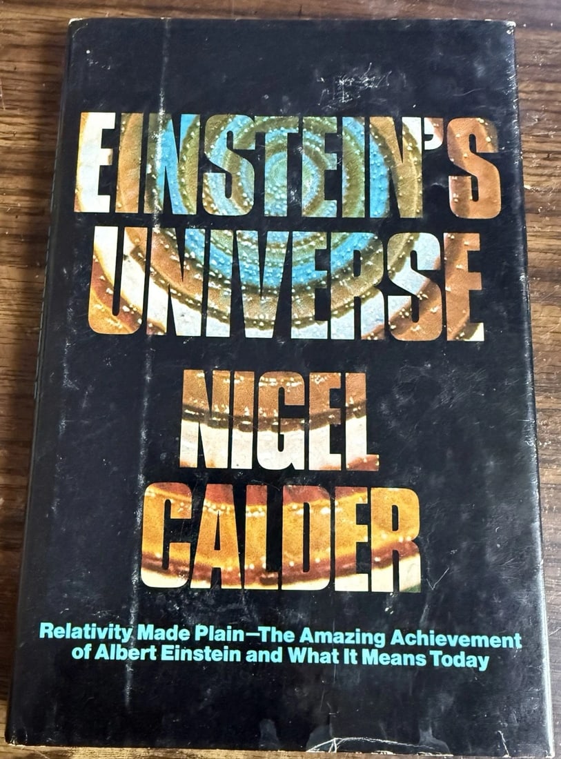 Nigel Calder EINSTEIN'S UNIVERSE 1st Edition 1st Printing 1979 Illustrated VGood (1 of 13)