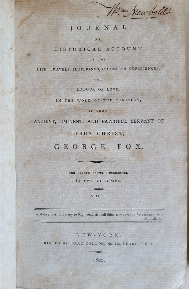1800 JOURNAL of GEORGE FOX Life Travels Sufferings antique AMERICANA New Yord ed - 2