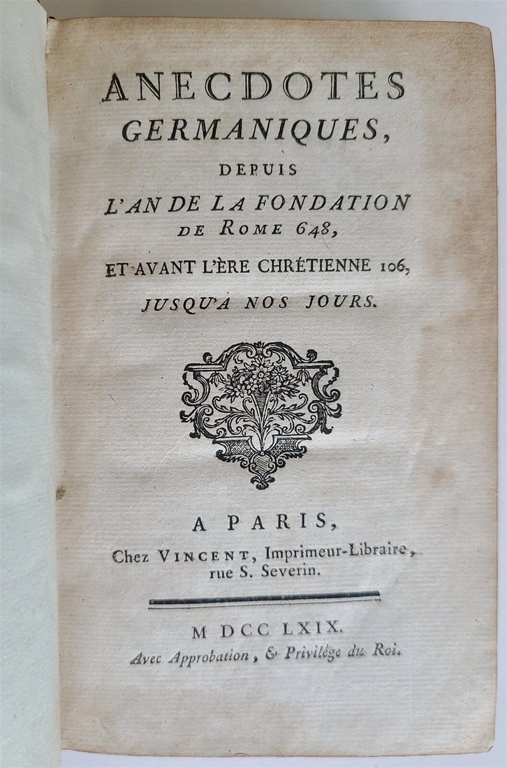 1779 ANECDOTES GERMANIQUES antique FRENCH HISTORY of GERMANY: Title: 1779 ANECDOTES GERMANIQUES antique FRENCH HISTORY of GERMANY Description: ANECDOTES GERMANIQUES depuis sa fondation de Rome 648, et avant l ere chretienne 106, jusqu ? nos jours. [Constant d Or