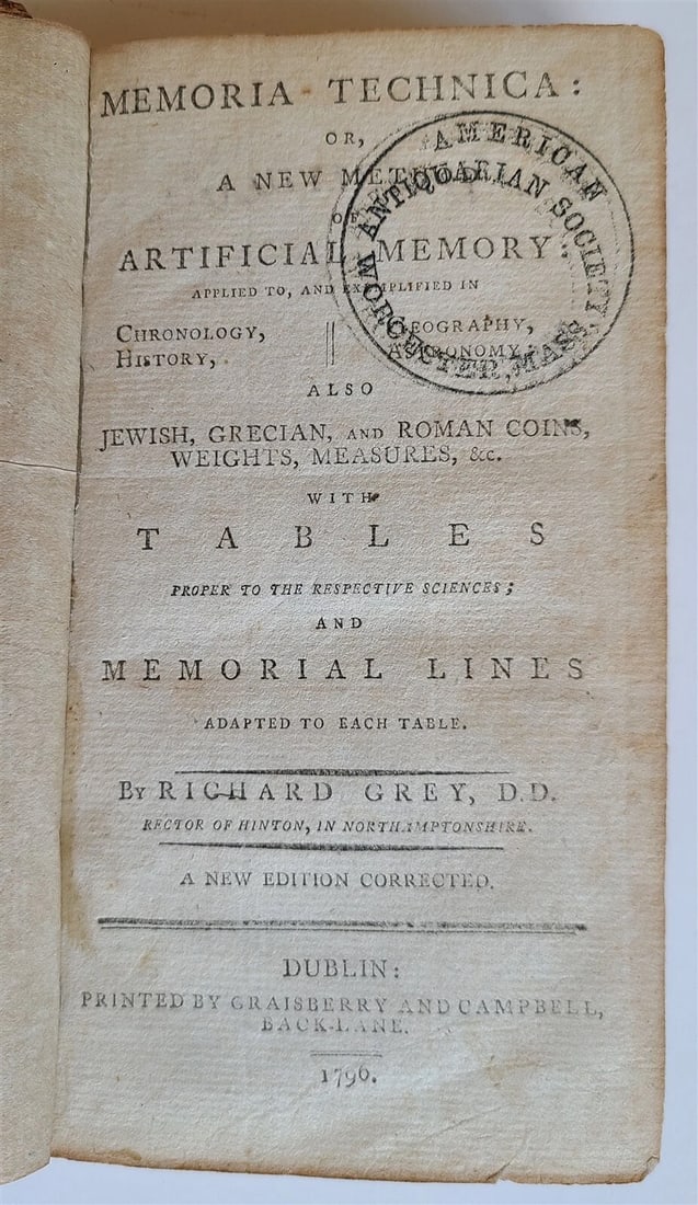 1796 Memoria Technica: or, A New Method of Artificial Memory ANTIQUE by R. GREY: Title: 1796 Memoria Technica: or, A New Method of Artificial Memory ANTIQUE by R. GREY Description: Memoria Technica: or, A New Method of Artificial Memory. by Grey, Richard. Grainsberry & Campbell.