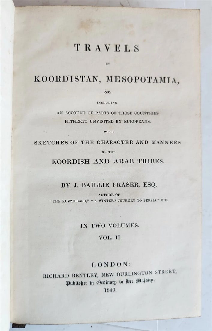 1840 TRAVELS in KOORDISTAN MESOPOTAMIA by Fraser J. Baillie 2 VOLUMES antique - 4