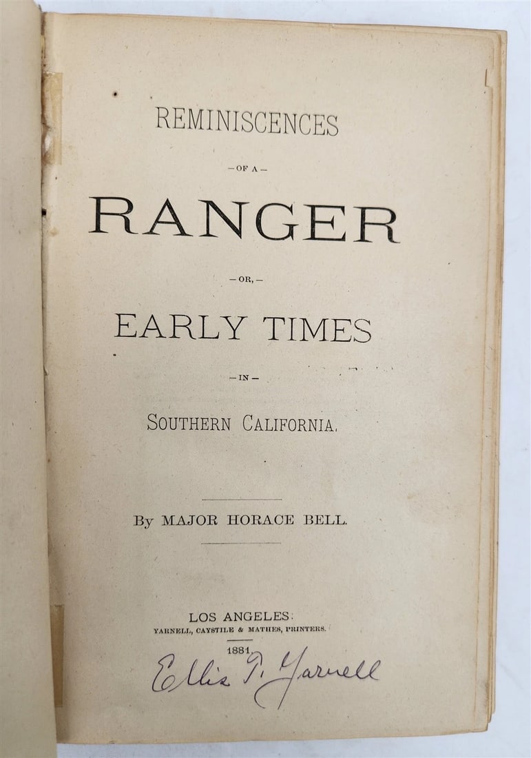 1881 Reminiscences of a Ranger or, Early Times in Southern California antique - 2