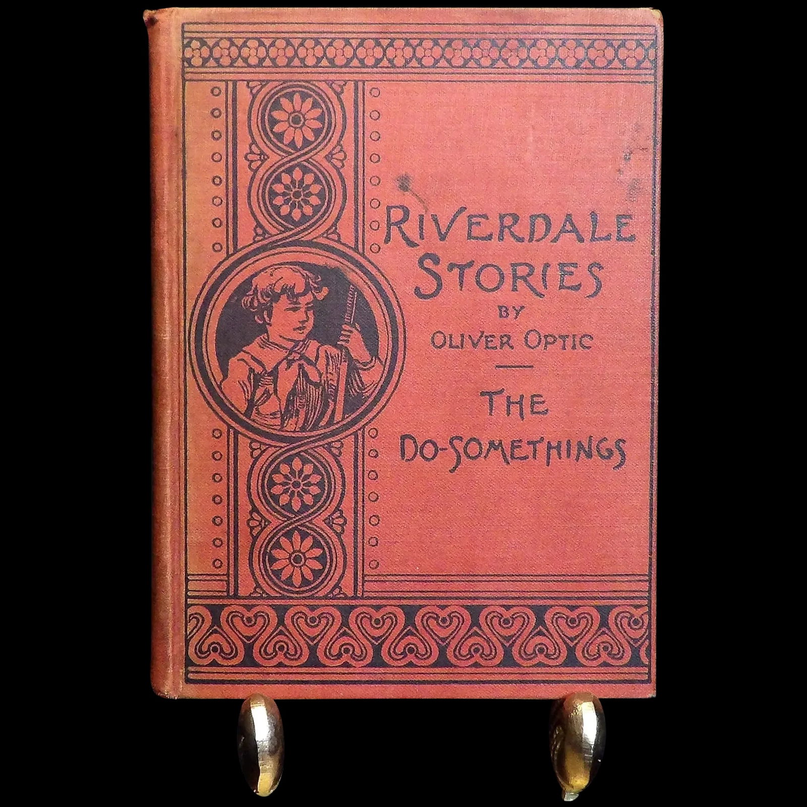 1890 First Printing Riverdale Stories by Oliver Optic- The Do-Somethings: I picked up this 1890 First Edition Riverdale Stories by Oliver Optic- The Do-Somethings on a whim. I did not know the impact this book could have. I would put it in the same category as The
