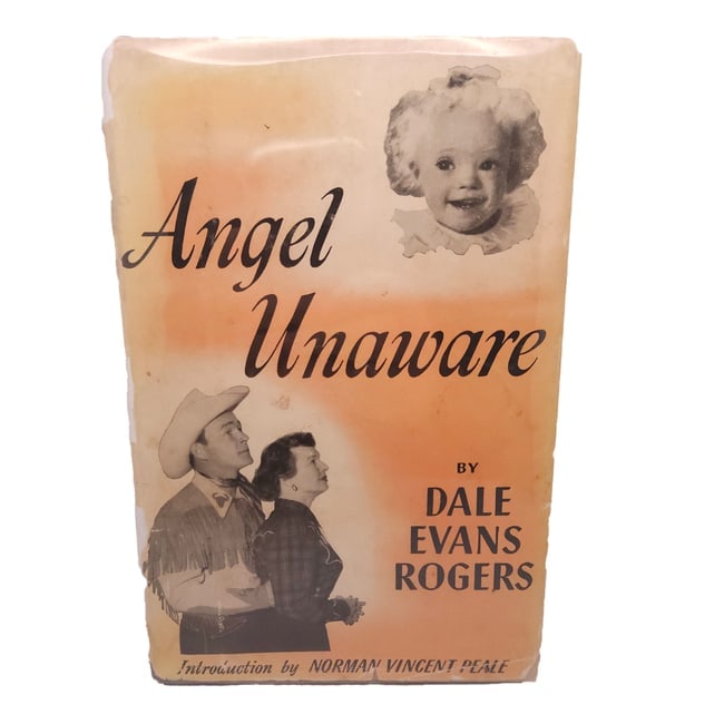 Angel Unaware by Dale Evans Rogers First Edition Signed 1953: Title: Angel Unaware by Dale Evans Rogers First Edition Signed 1953 Description: 1953 Angel Unaware by Dale Evans Rogers First Edition Signed - tells the story of her handicapped daughter Robin who