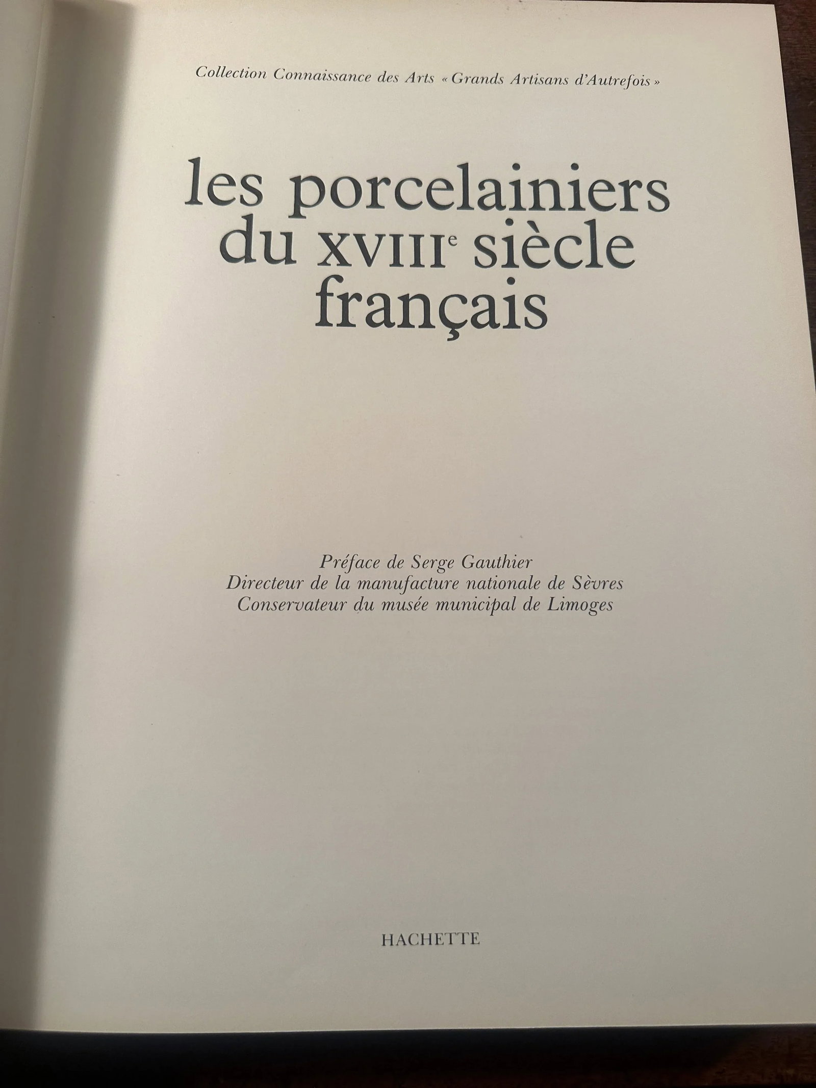 Les Porcelainiers du XVIII Siecle Francais, 1964, french, Connaissance des Arts Book - 12