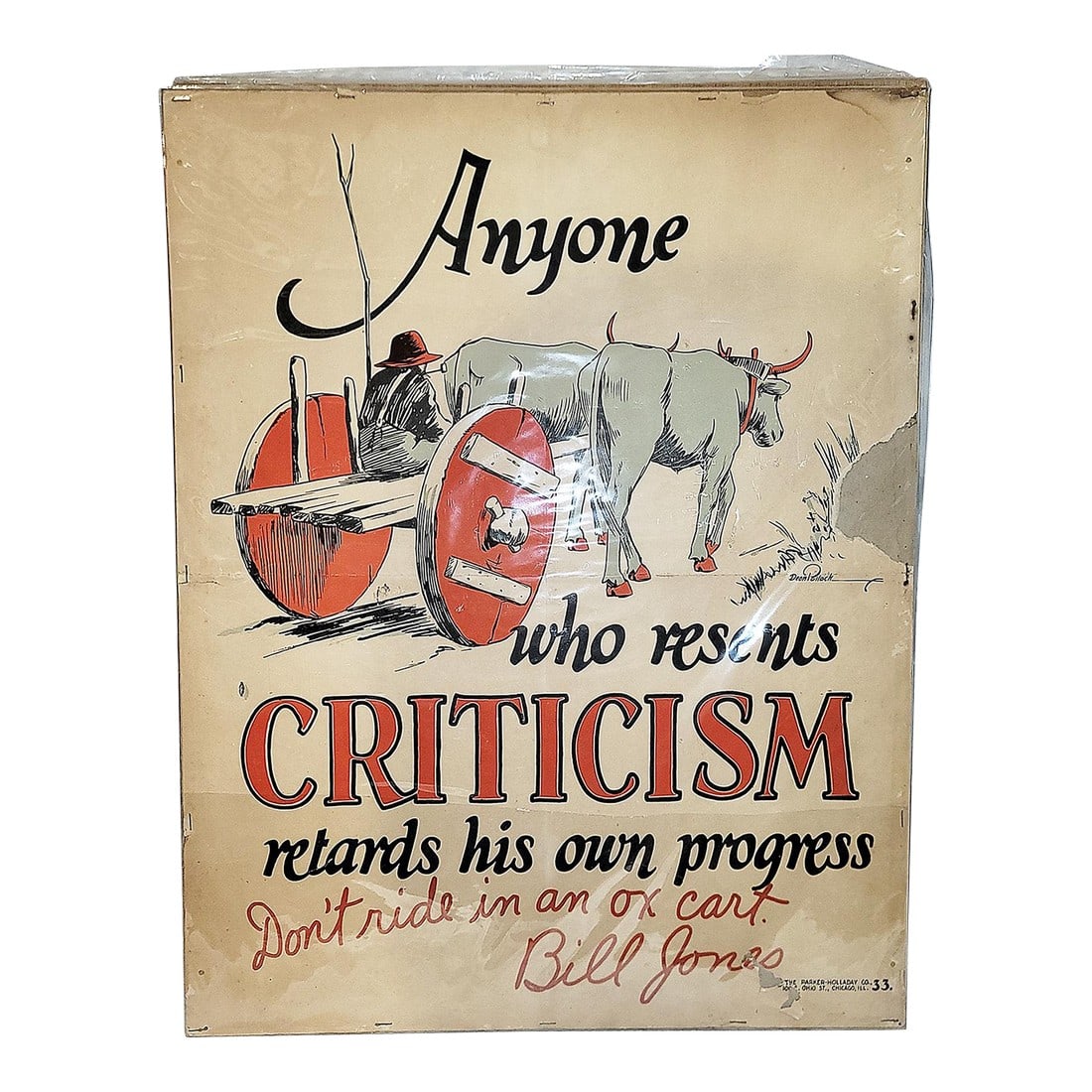 Original 1928 Large Bill Jones Motivational Poster: 1920s famous original motivational poster by Bill Jones. Artist signed. These posters were a British work by Parker-Holladay as motivational, positivistic affirmations for people in the workforce.