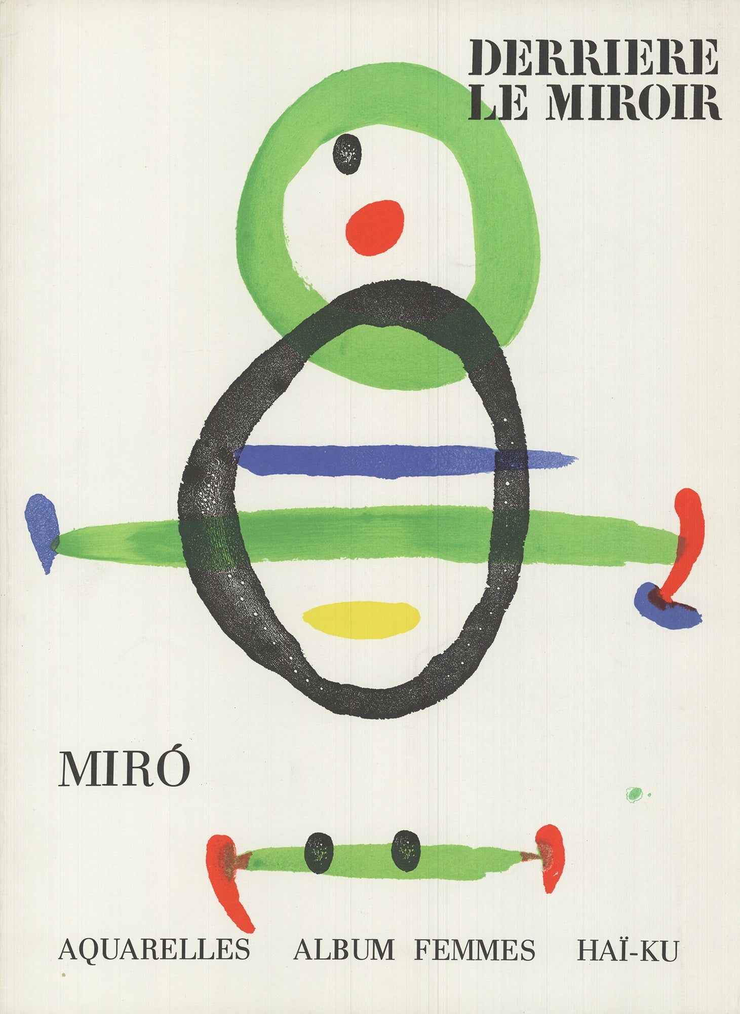 Miro Derriere Le Miroir, no.169 COVER ONLY: Miro Derriere Le Miroir, no.169 COVER ONLY by Joan Miro, 1967 Unsigned Offset Lithograph. Paper size is 15 x 11 inches, with an image size of 15 x 11 inches. The Offset Lithograph is from an unknown