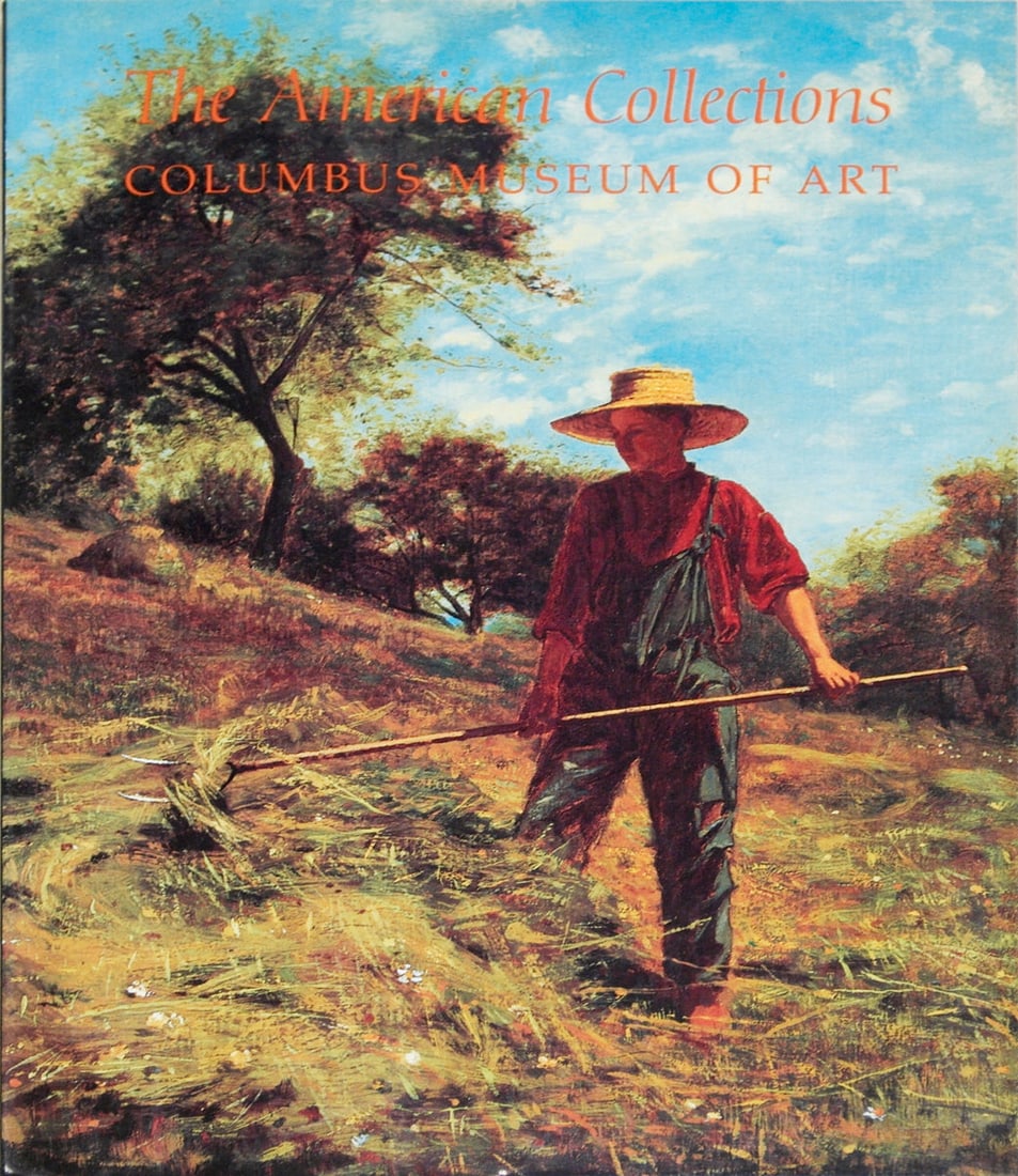 The American Collections: Columbus Museum of Art: The American Collections: Columbus Museum of Art by Artist Unknown, 1988 Unsigned Book. Paper size is 11 x 8.5 inches, with an image size of 11 x 8.5 inches. The Book is from an unknown edition size.