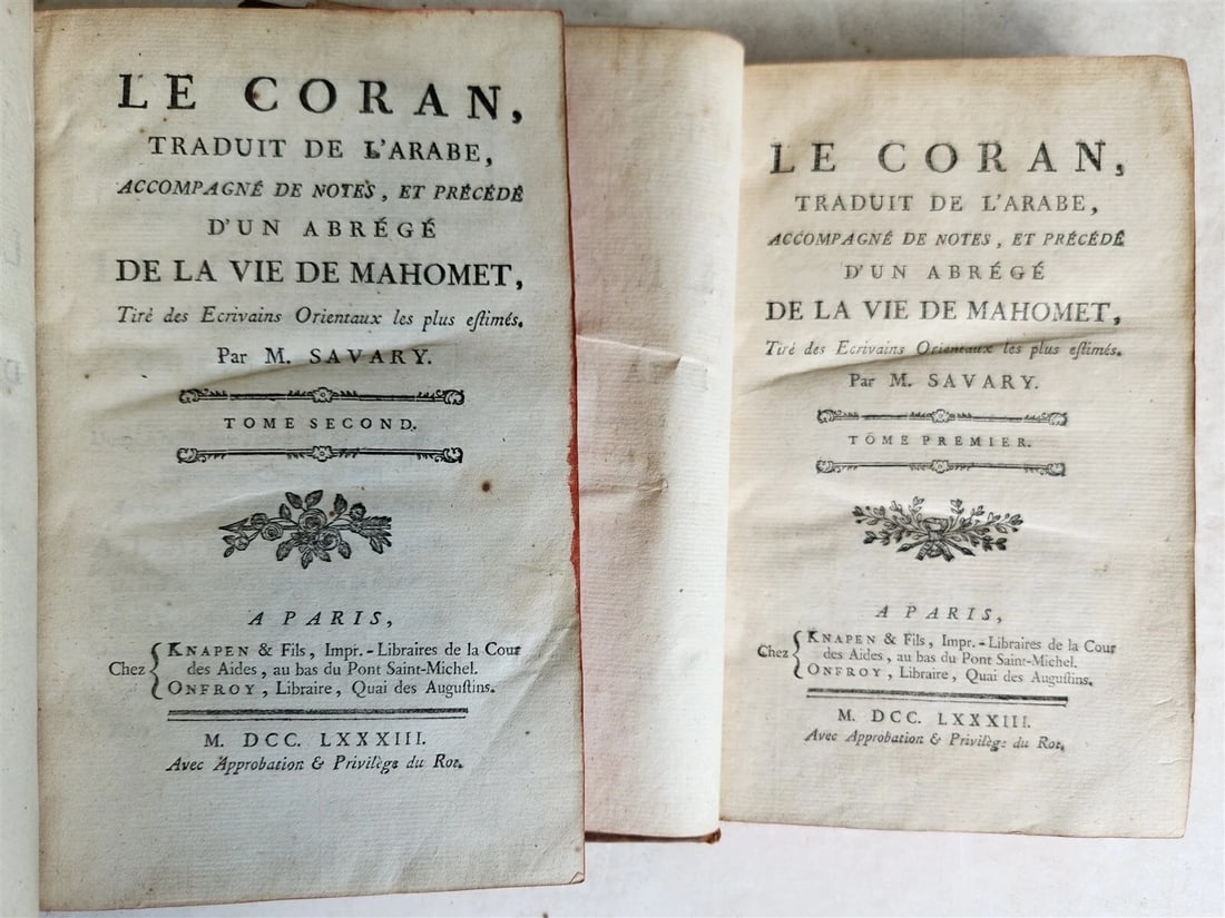 1783 KORAN in FRENCH 2 VOLUMES antique QURAN 1st EDTION: Le Coran, traduit de l'arabe, accompagne de notes, et precede d'un abrege de la vie de Mahomet… par M. Savary. (By orientalist and translator Claude-Etienne Savary (1750-1788) ) In Paris, Knapen