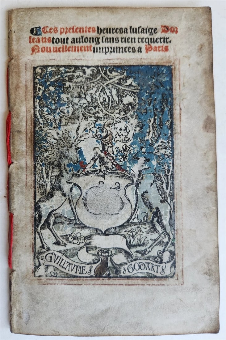 1519 BOOK of HOURS POST-INCUNABULA printed on VELLUM antique 16th CENTURY SCARCE: Les presentes heures a l'usage d'Orleans tout au long sans rien requerir. Paris, Guillaume Godart (1519) Almanac section of the extremely rare Book of Hours 8 leaves with large, colored printer's mark