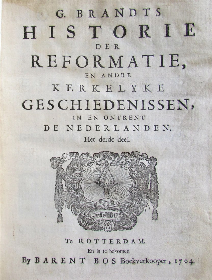 1674 HISTORY of REFORMATION by G. BRANDT 4 VOLUMES VELLUM antique ILLUSTRATED - 3