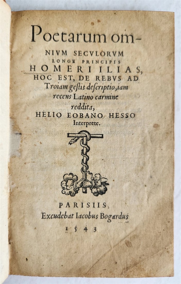1543 HOMER ILIAD antique 16th CENTURY VERY RARE EDITION transl by Helius Eobanus: Poetarum omnium seculorum longe principis Homeri Iliad, hoc est, de rebus ad Troiam gestis descriptio, iam recens Latino carmine reddita. Paris, Jacques Bogard; 1543 52 Lvs. A handsome marbled calfski