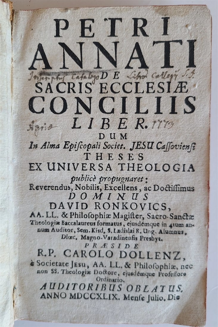 1799 PETRI ANNATI SACRIS ECCLESIAE CONCILIIS antique PHILOSOPHY: PETRI ANNATI SACRIS ECCLESIAE CONCILIIS Auditoribus Oblatus; 1799 Size 4 by 6 1/4" Original calf 215 pages Some wear of binding, good interior condition, minor foxing Text in Latin Reserve: $77.00