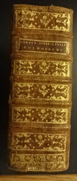 1583 Law Book Justinian Laws Leather Binding: “Corpus Juris Civilis in IIII Partes Distinctum…..” by Dionysio Gothofredi, printed at Lyon by Bartholomew Vincenti, 1583. Comprises three works, the first work 2074 pages (last page