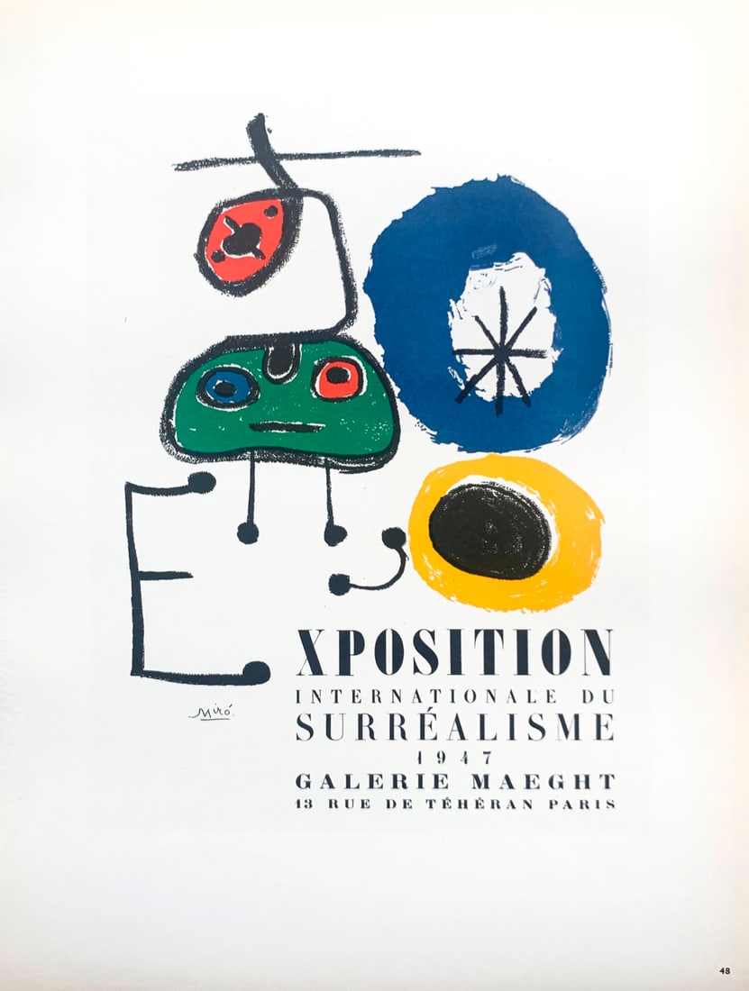 Joan Miro Lithograph 48 Expo du Surrealisme Art in Posters 1959: Title: Exposition du surrealisme Artist: Joan Miro Country: Spain Medium: Lithograph Paper size: 12.50 X 9.50 inch Printed: 1959 by Mourlot Freres, France Provenance: Art in posters. Book 1959 Conditi