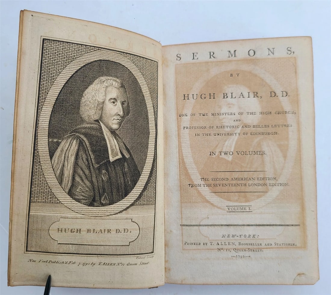 1792 SERMONS by HUGH BLAIR antique NEW YORK AMERICANA Vol. I: SERMONS by HUGH BLAIR Volume I (of II) New York; 1792 size 4 1/4 by 6 1/2" 368 pp Text in English Original calf Very Good interior condition, worn binding, damaged spine = Reserve: $70.00 Shipping:
