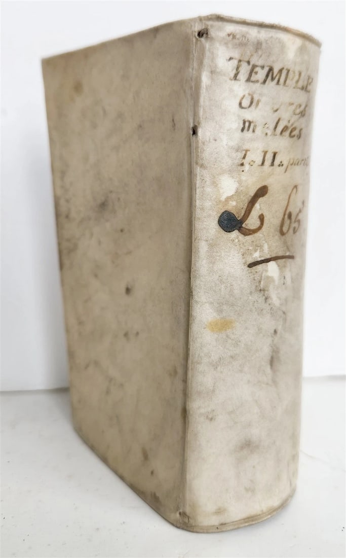 1693 WILLIAM TEMPLE POLITICAL ECONOMIC MORAL WORKS in FRENCH antique VELLUM: Les Oeuvres mêlées de Monsieur le chevalier Temple 2 parts in one volume Utrecht, A. Schouten; 1693 The first French edition of the political, economic, and moral works of the English