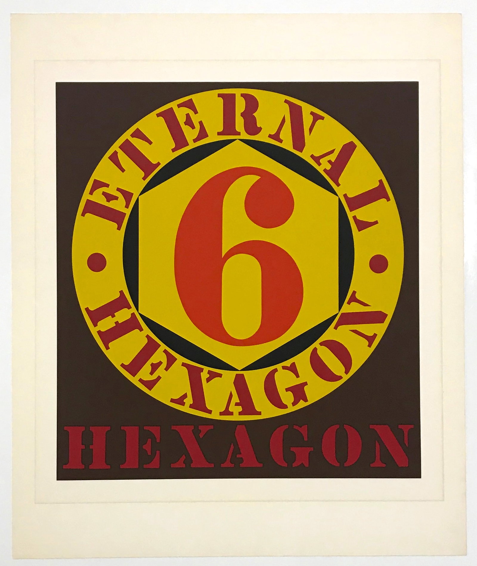 Robert Indiana "Eternal Hexagon" original serigraph: Title: Robert Indiana "Eternal Hexagon" original serigraph Description: Medium: original serigraph / silkscreen. In 1964 Samuel Wagstaff, Jr. (at that time Curator of Paintings at the Wadsworth