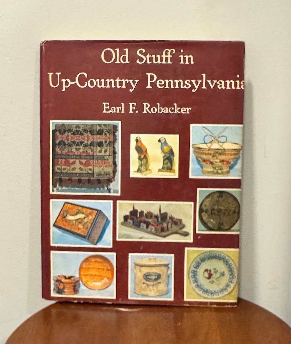 Old Stuff in Up-Country Pennsylvania Robacker (1 of 2)