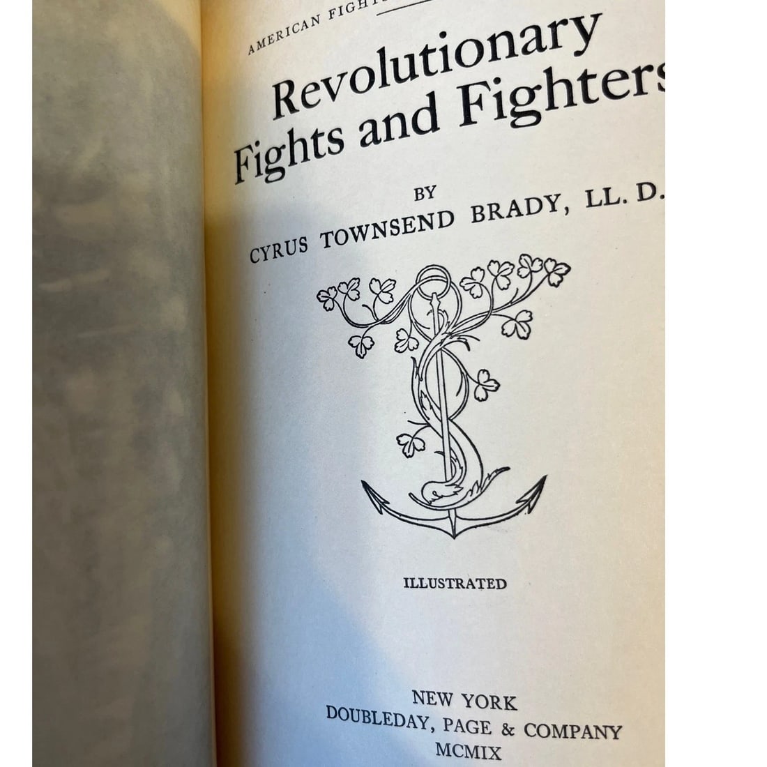 American Fights and Fighters 5 Vol Set Cyrus Townsend Brady 1909 Doubleday - 2