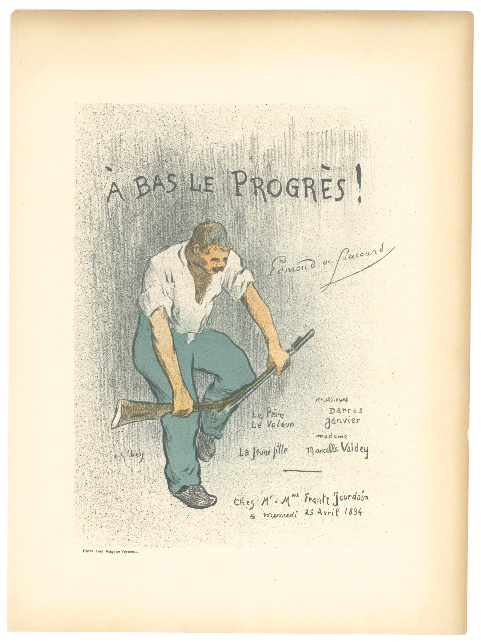 Henri-Gabriel Ibels lithograph poster "A Bas le Progres": Title: Henri-Gabriel Ibels lithograph poster "A Bas le Progres" Description: Medium: lithograph (after the poster). Printed in 1897 on smooth wove paper and published in Paris by Librairie Nilsson.