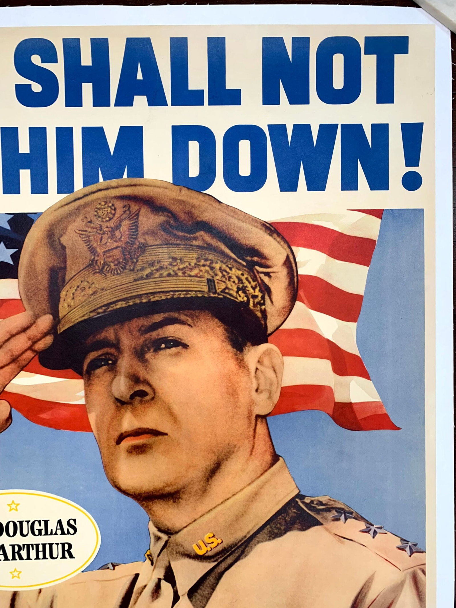 We Shall Not Let Him Down - MacArthur (1945) 30"X39.75" WWII Poster LB - 5