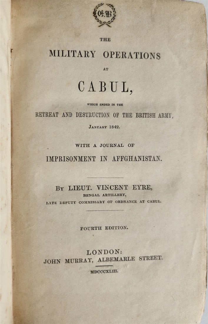 1843 MILITARY OPERATIONS at CABUL antique Journal of Imprisonment in Afghanistan - 3