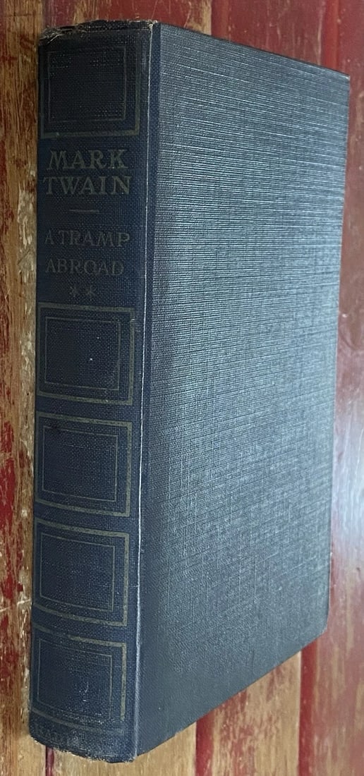 A TRAMP ABROAD (Vol IV-Book II) Mark Twain HC/Ills/Author's National Ed. 1907: “A TRAMP ABROAD (Vol IV-Book II)" by Mark Twain, published in 1907 by Harper and Brothers Publishers in New York, NY. Hardcover, cloth boards with gilt title and decoration to spine, faded from 