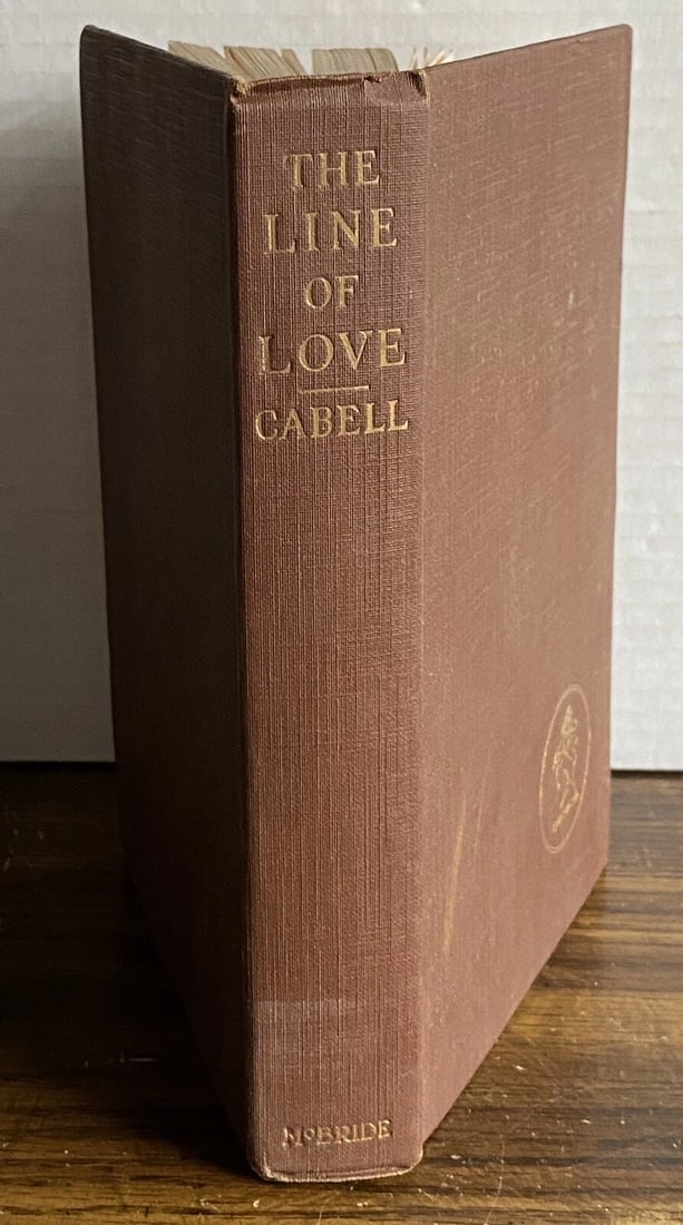 The Line Of Love James Branch Cabell 1st/2nd 1923 HC VGood McBride: THE LINE OF LOVE By James Branch Cabell First Edition, Second Printing 1923 Robert Mc Bride & Co., New York Hardcover, brown boards with gilt title to spine and gilt decoration to front cover. Former 