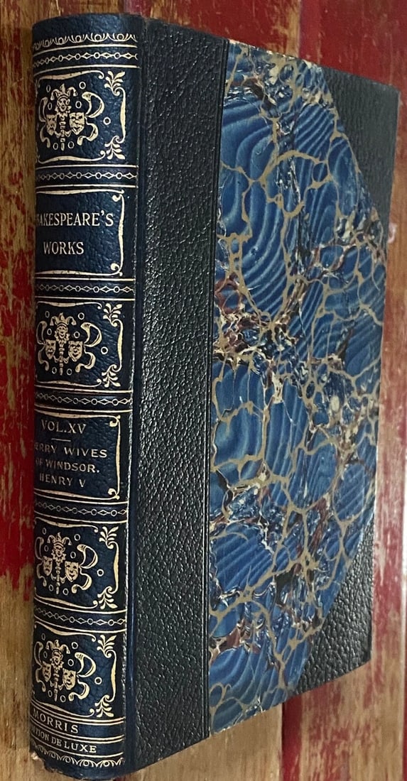 Shakespeare's Works Elgin Ed. Deluxe Vol. XV #360/1000 Morris 1901 Illustrated: This rare Elgin Edition De Luxe of Shakespeare’s Works Vol. XV printed for subscribers only is #360 of 1,000 numbered sets. Includes The Merry Wives of Windsor, Henry V. Printed in 1901 for John