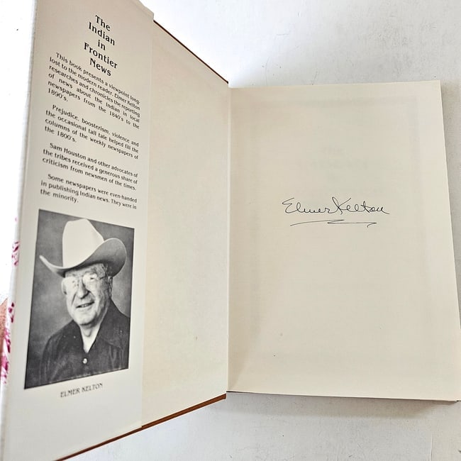 Elmer Kelton SIGNED The Indian in Frontier News 1st ed HC DJ - 2