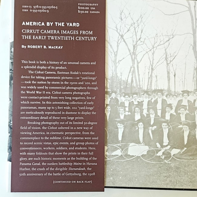 America by the Yard: Cirkut Camera Images Early 20C 2006 1st HC DJ by Robert B. MacKay 2006 - 2