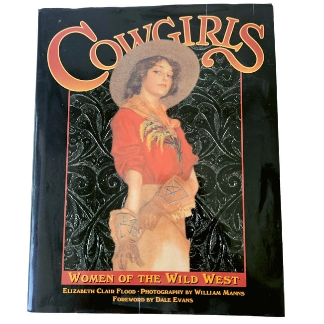 Cowgirls: Women of the Wild West - 2