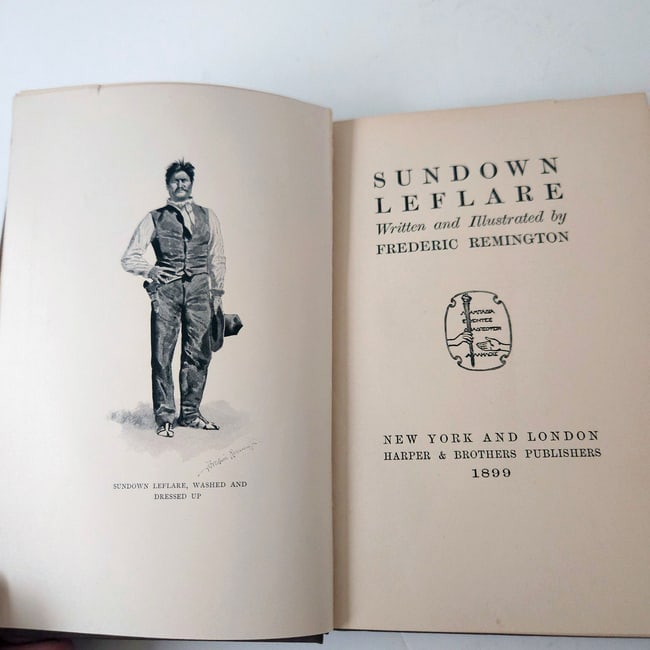 Sundown Leflare Written and illustrated by Frederic Remington 1899 First Edition, First Printing. - 2