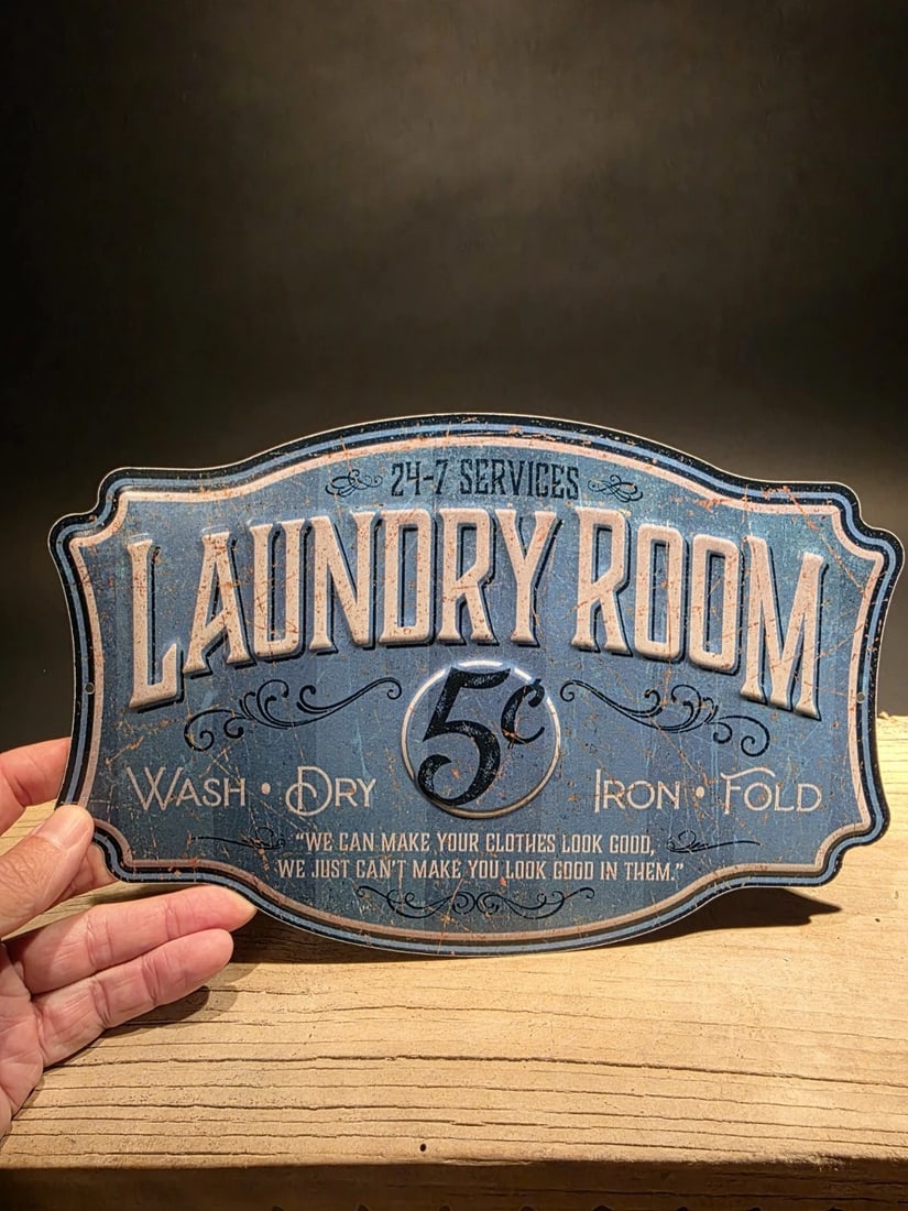 Metal Laundry Room Sign: 7.8 x 11.8 in Such a neat reproduction aluminum embossed die cut sign. Great decorative piece. Reserve: $14.00 Shipping: Domestic: Flat-rate of $9.00 to anywhere within the contiguous U.S.