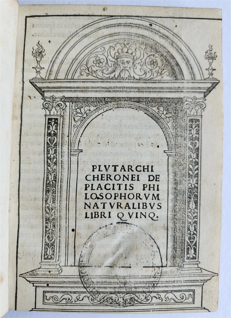 1510 POST-INCUNABULA Pseudo-Plutarch ANTIQUE De Placitis Philosophorum VERY RARE: PseudoPlutarch De Placitis Philosophorum Naturalibus Libri Quinq. Rome: Iacobum Mazochium, 1510 Thin quarto, translated from Greek to Latin by Guillaume BudÃ© (14671540); title printed withi
