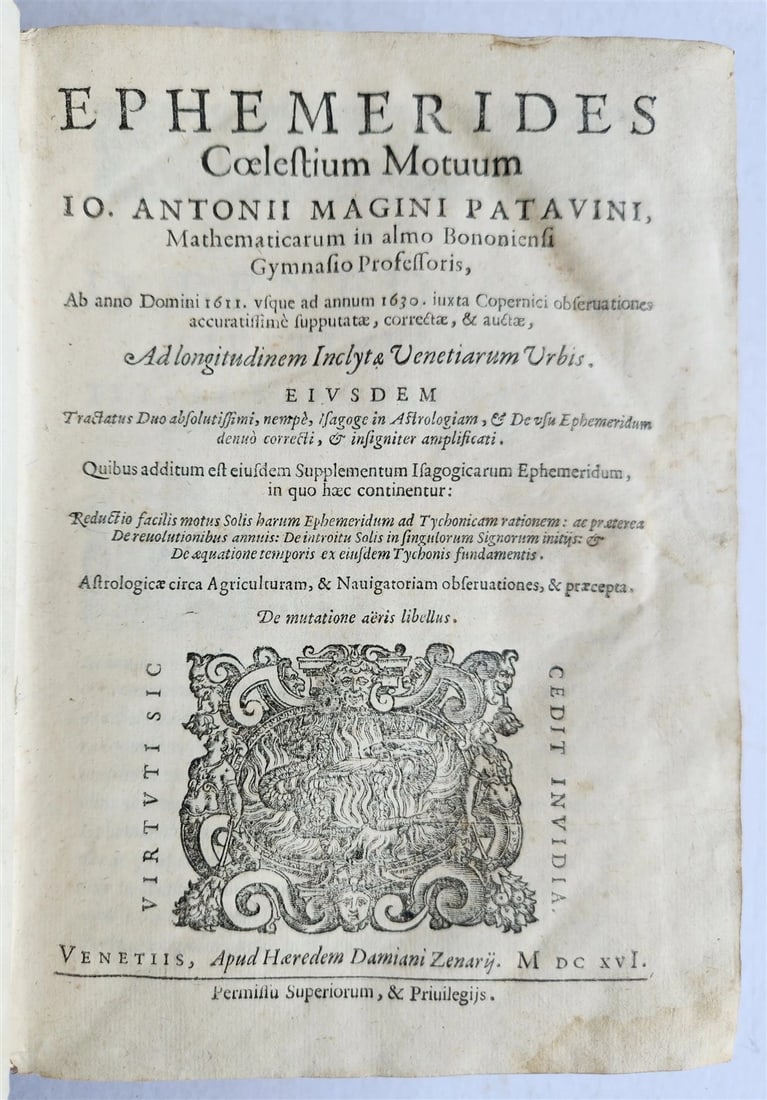 1616 Ephemerides Coelestium Motuum ANTIQUE astronomy astrology Giovanni Magini: Giovanni Antonio Magini (15551617) Ephemerides Coelestium Motuum. Venice: Apud Haeredem Damiani Zenarij, 1616 Thick quarto, containing several shorter works with divisional title pages; in addition to
