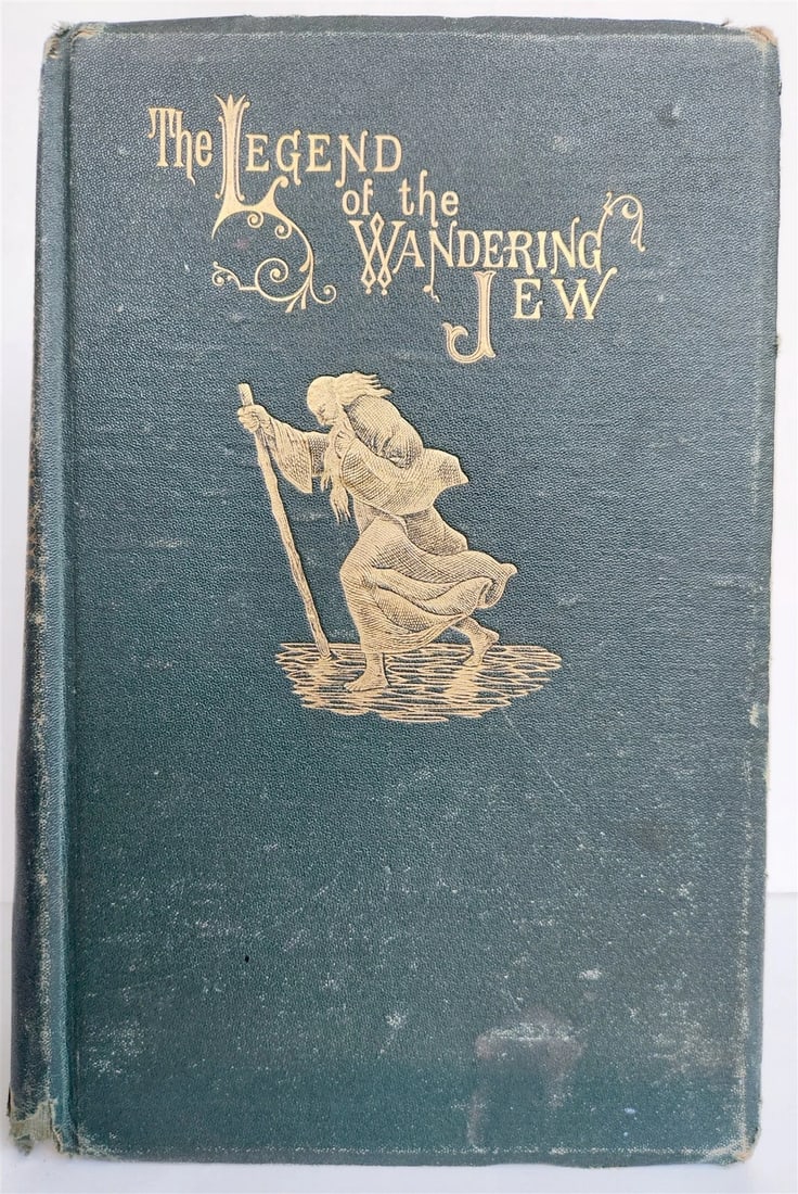 1873 Legend of Wandering Jew ILLUSTRATED by GUSTAVE DORE ANTIQUE: (Dore, Gustave). The Legend of the Wandering Jew Philadelphia: George Gebbie, 1873 Publisher's giltpictorial cloth; worn, inner joints split, minor foxing. 10 pages of text, 12 plates by Gustave Dore 